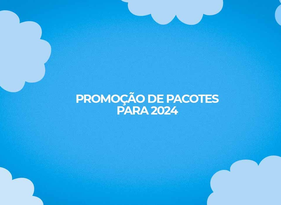 Promoção De Pacotes Para 2024